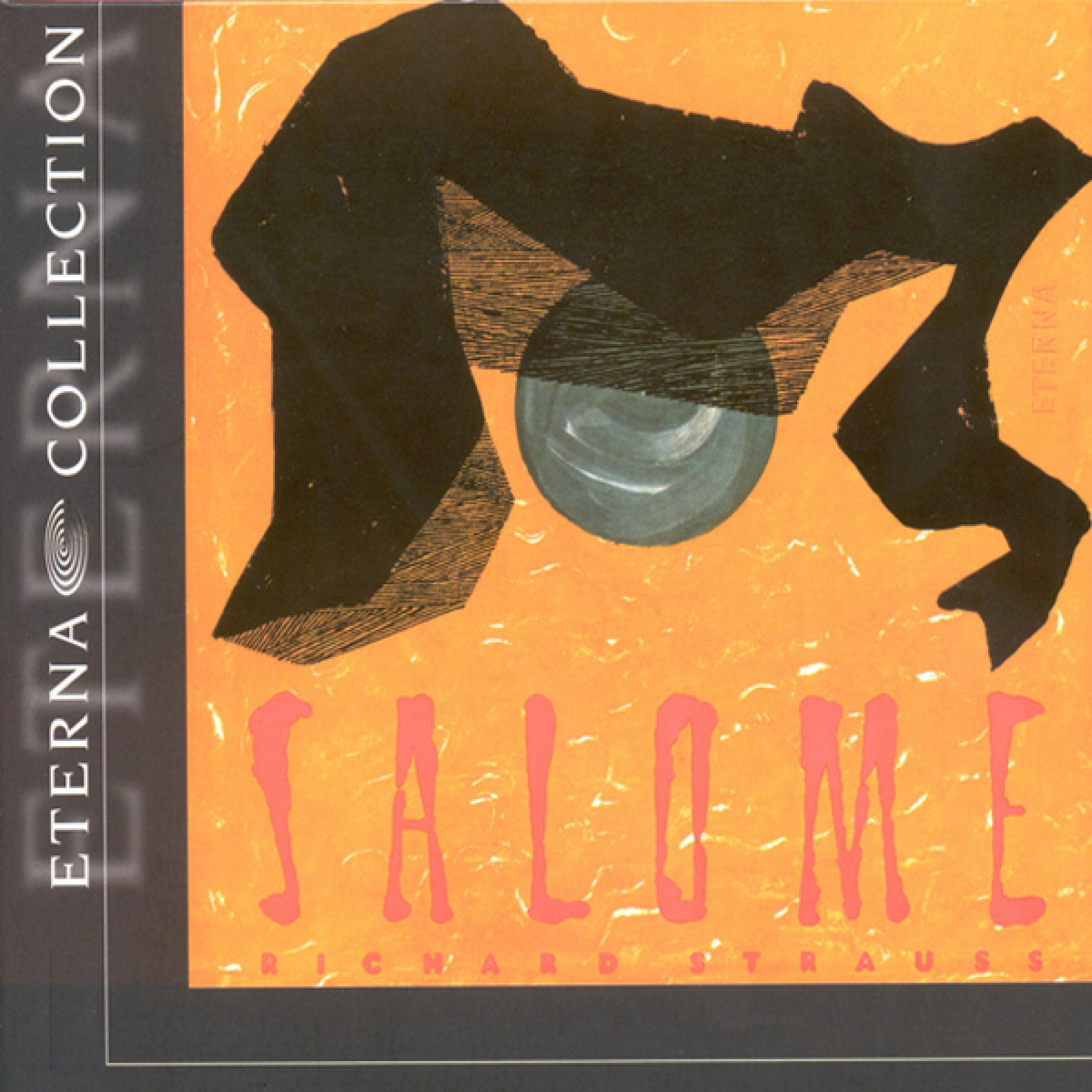 Salome Op. 54: Wie sch n ist die Prinzessin Salome heute nacht!