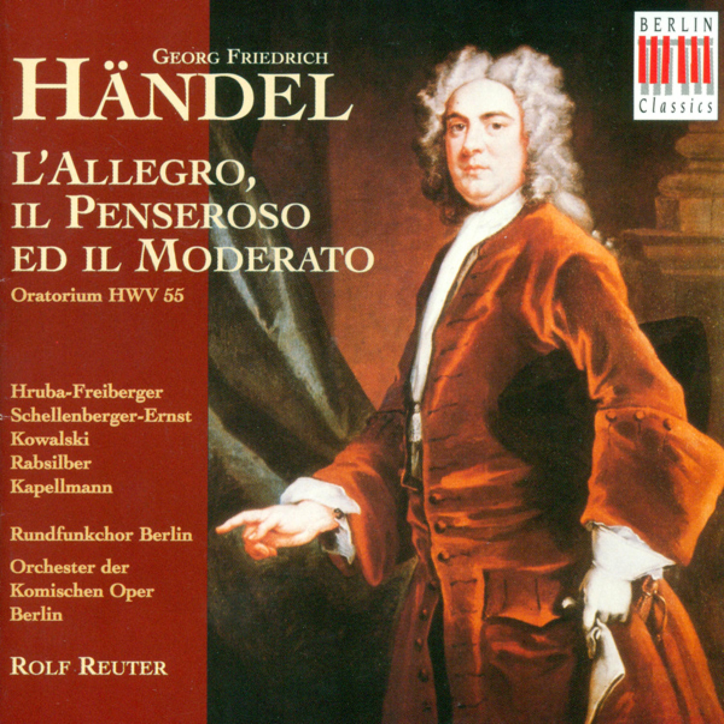 HANDEL, G.F.: Allegro, il Penseroso ed il Moderato (L') (Sung in German) (Reuter)