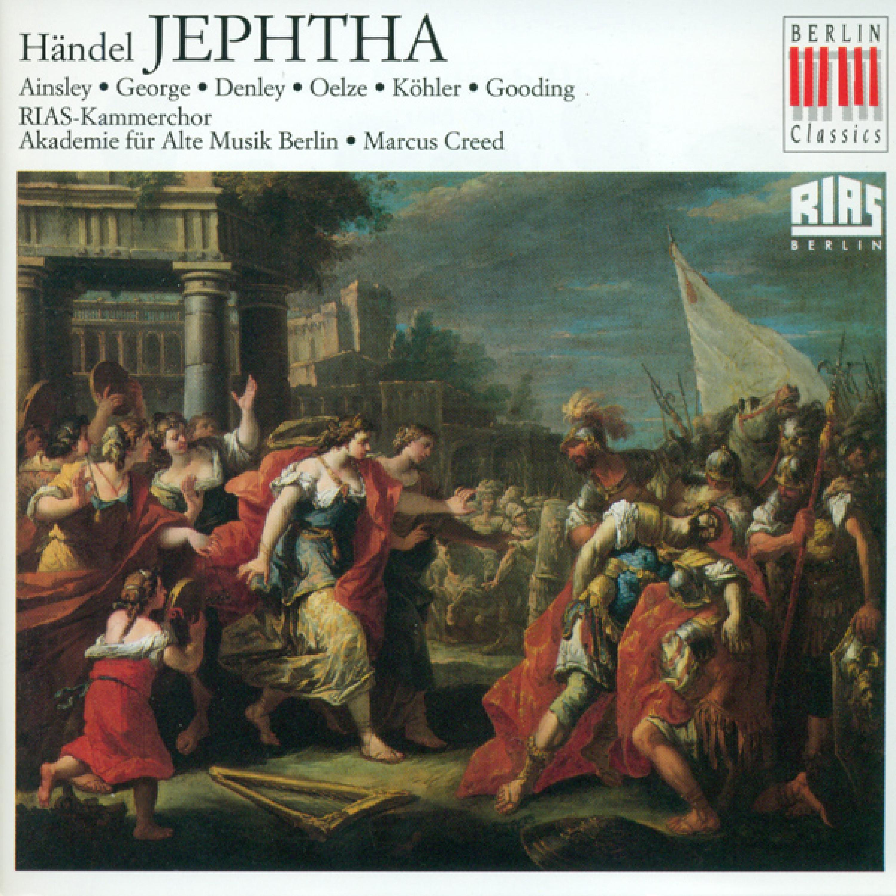 Jephtha, HWV 70: Act III Scene 2: Quintet: All that is in Hamor mine (Iphis, Hamor, Storge, Jephtha, Zebul)