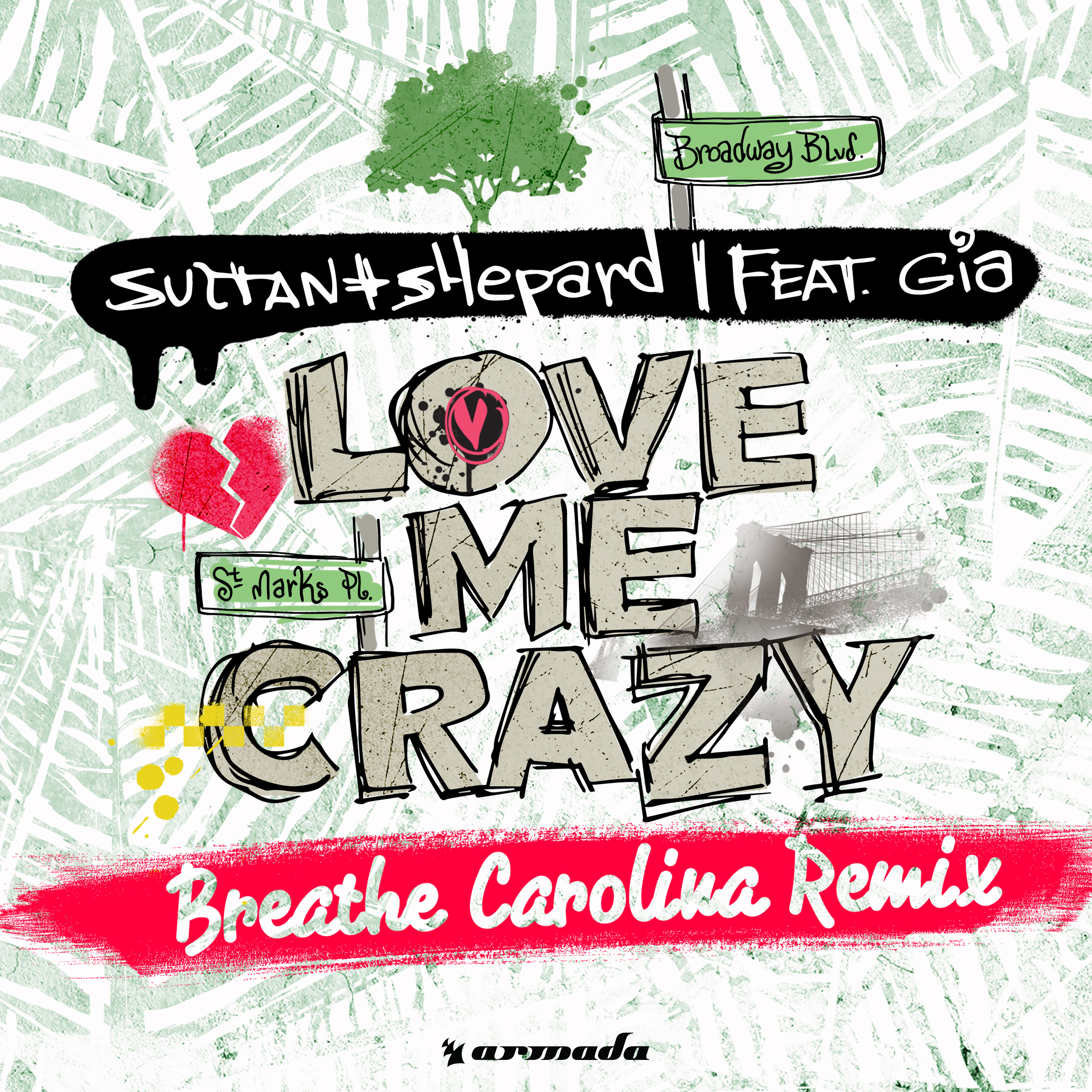 Love Me Crazy (Breathe Carolina Remix)