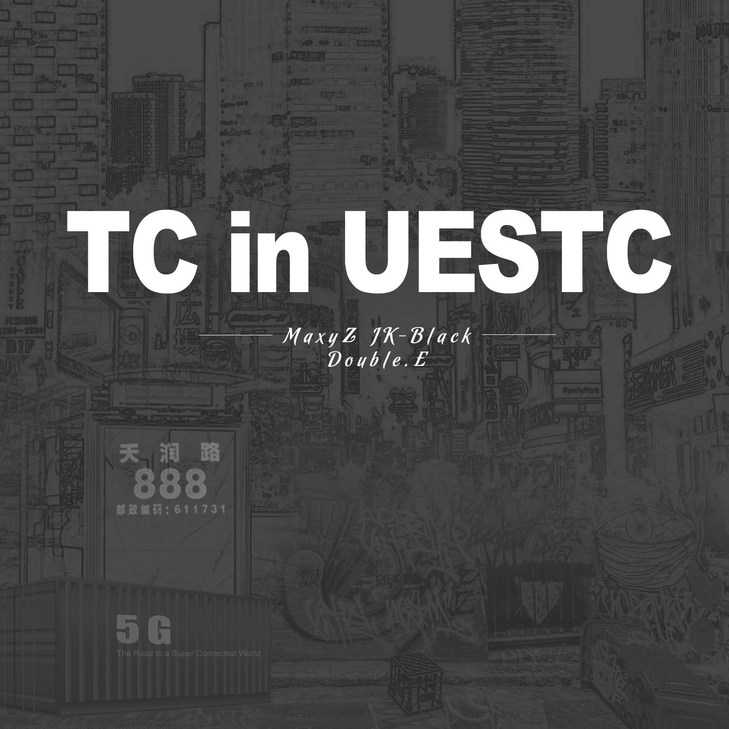 TC in UESTC