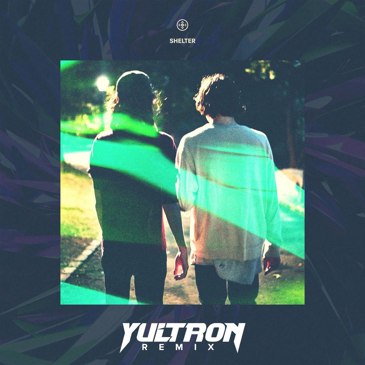 Shelter (Yultron Remix)