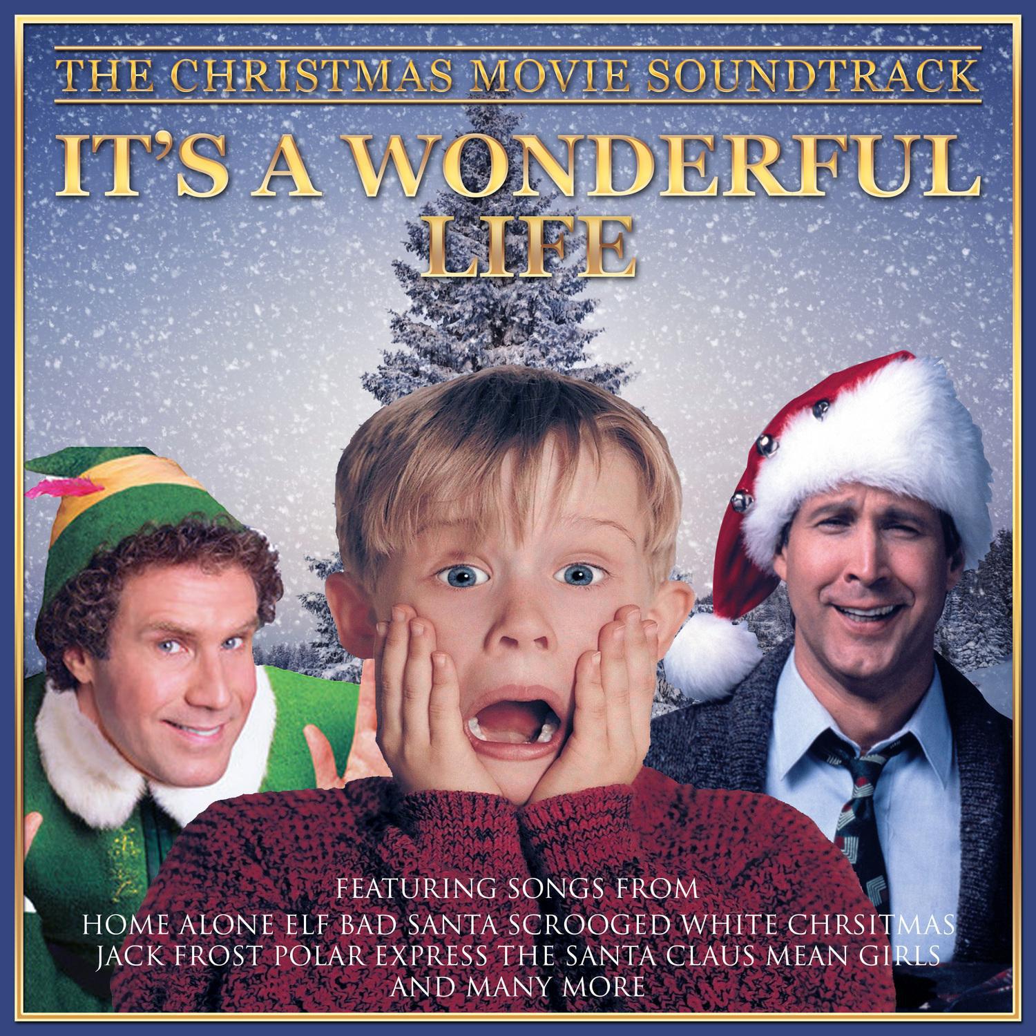 It's a Wonderful Life - The Christmas Movie Soundtrack