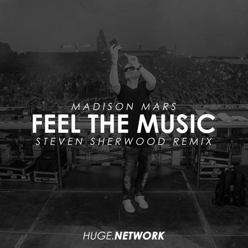 Feel The Music (Steven Sherwood Remix)