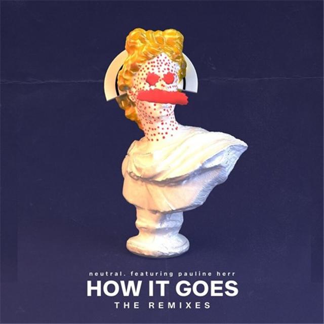 How It Goes (Austin Ravenll Remix)