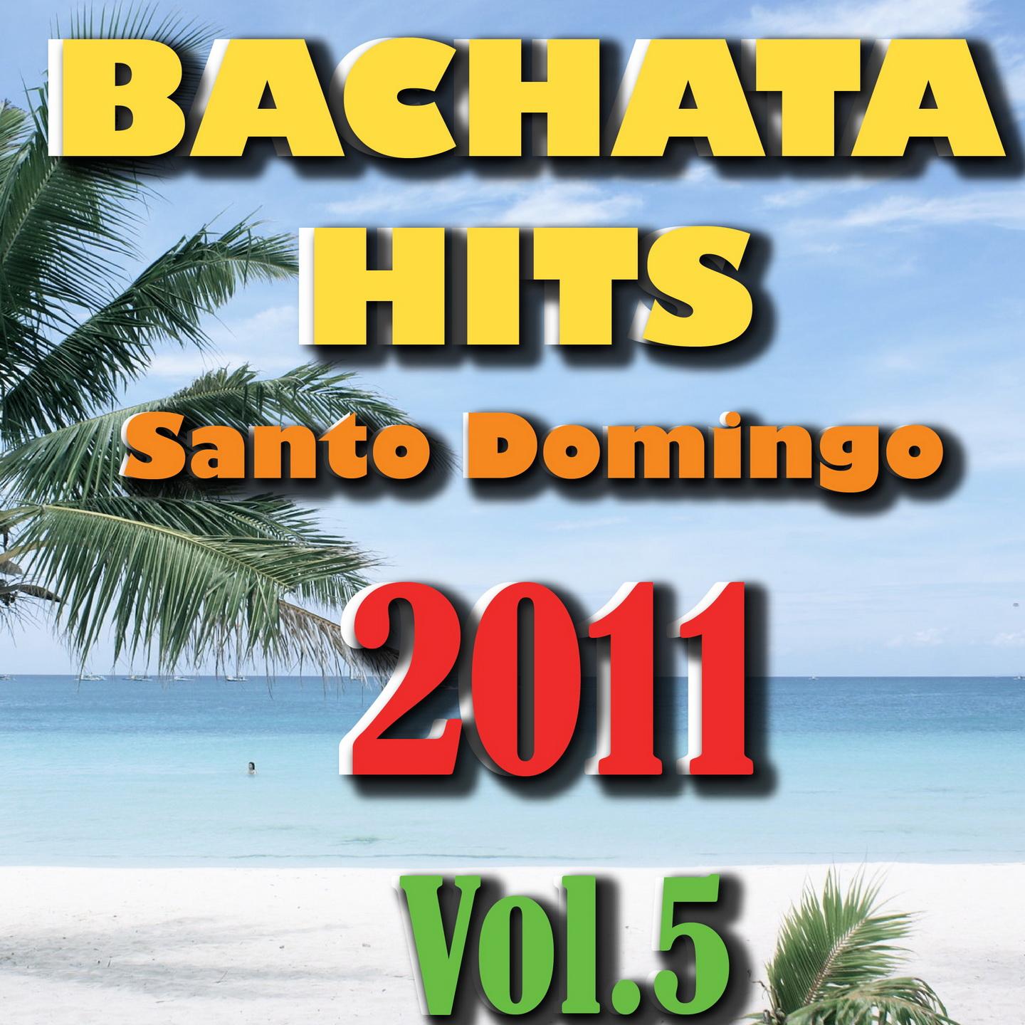 Santo Domingo Bachata Hits Compilation, Vol.5
