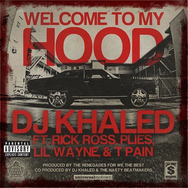 Welcome To My Hood [Explicit]