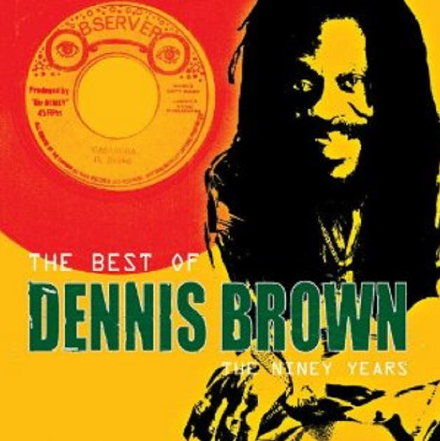The Best of Dennis Brown: The Niney Years