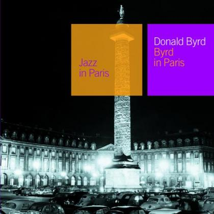 Jazz in Paris: Byrd in Paris [live]