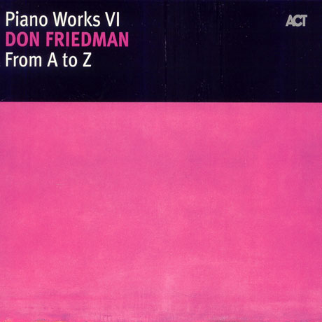 Piano Works VI: From A to Z [live]