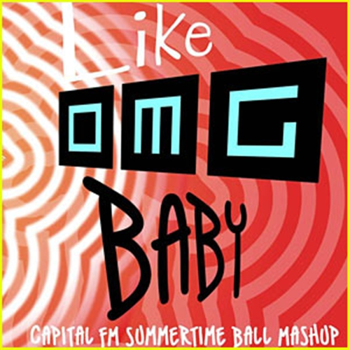 Like Omg Baby Capital Fm Summertime Ball Mashup Lyrics Follow Lyrics