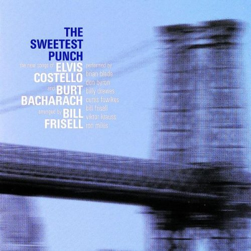 The Sweetest Punch: The Songs of Costello and Bacharach