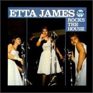 Etta James Rocks the House [live]