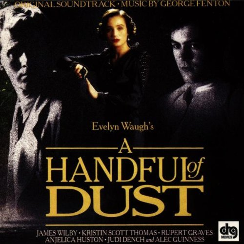 A Handful of Dust - Main Title
