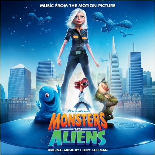 Monsters vs Alien (Music From the Motion Picture)