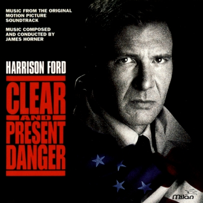 Clear and Present Danger [Original Score]