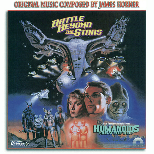 Battle Beyond the Stars / Humanoids from the Deep (Original Music)