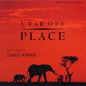 A Far Off Place (Original Motion Picture Soundtrack)