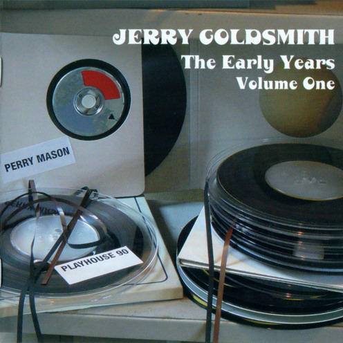 Jerry Goldsmith - The Early Years Volume 1