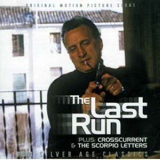 The Last Run/Crosscurrent/The Scorpio Letters (1971/1967)