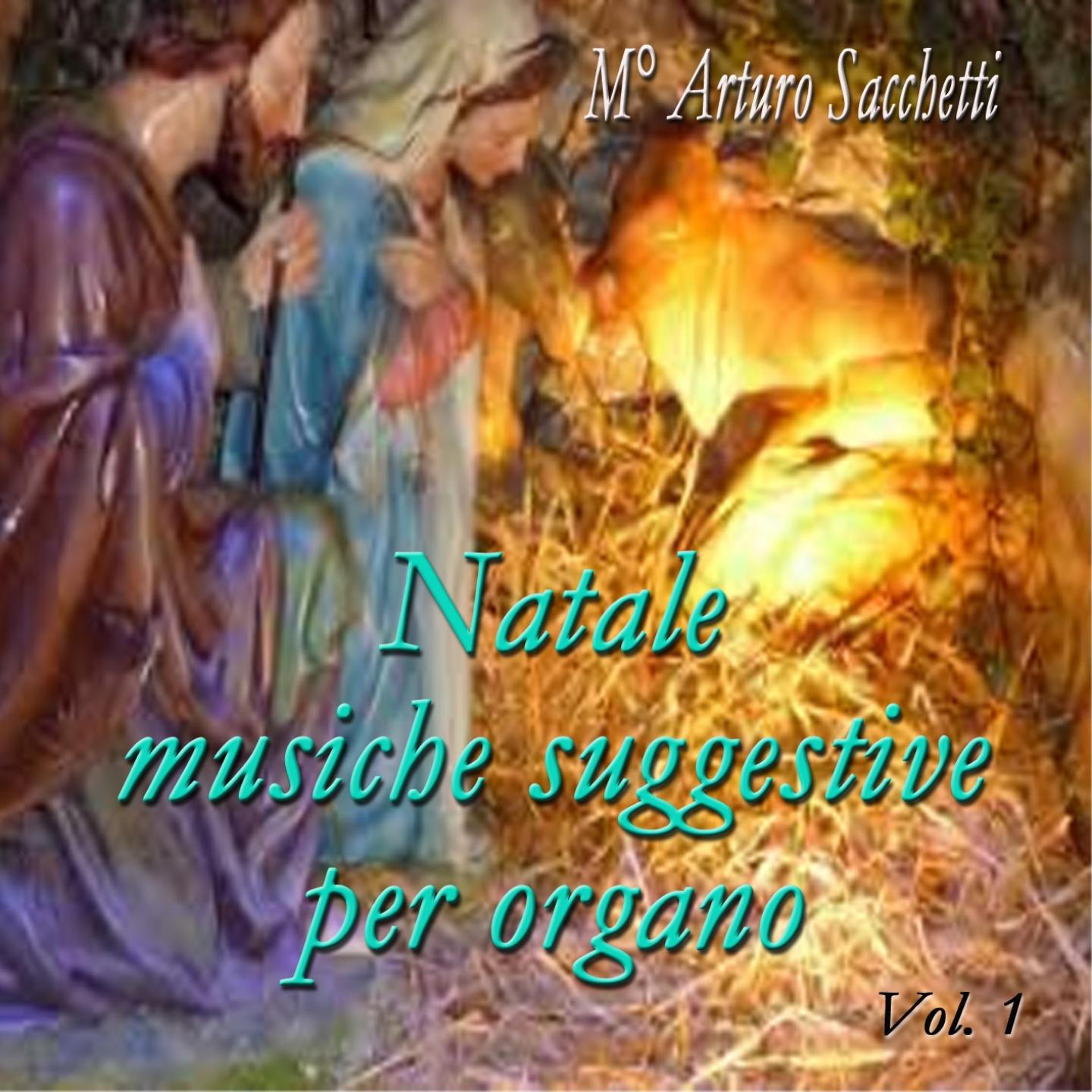 Natale: Musiche suggestive per organo, vol. 1