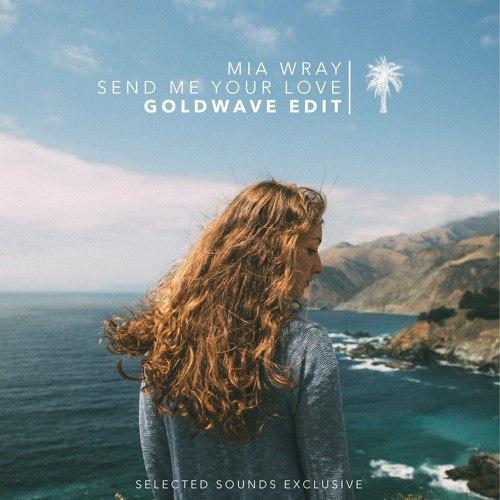 Send  Me  Your  Love  Goldwave  Edit