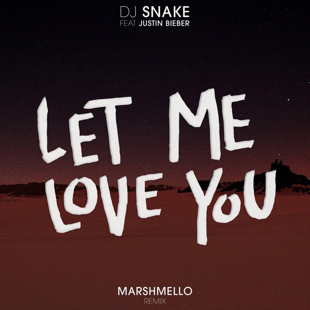Let Me Love You (Marshmello Remix)
