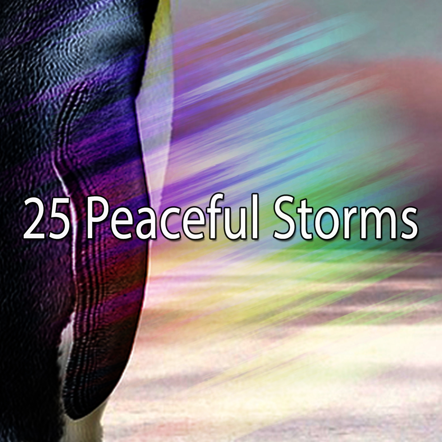 25 Peaceful Storms