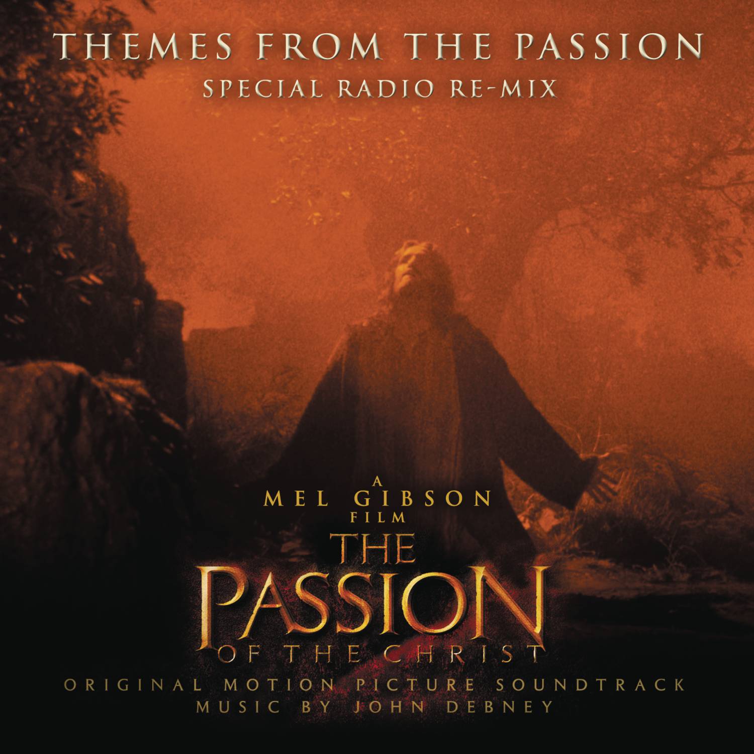 Themes (From "The Passion of the Christ") [Special Radio Re-Mix] (Radio Re-Mix/Extended Version)