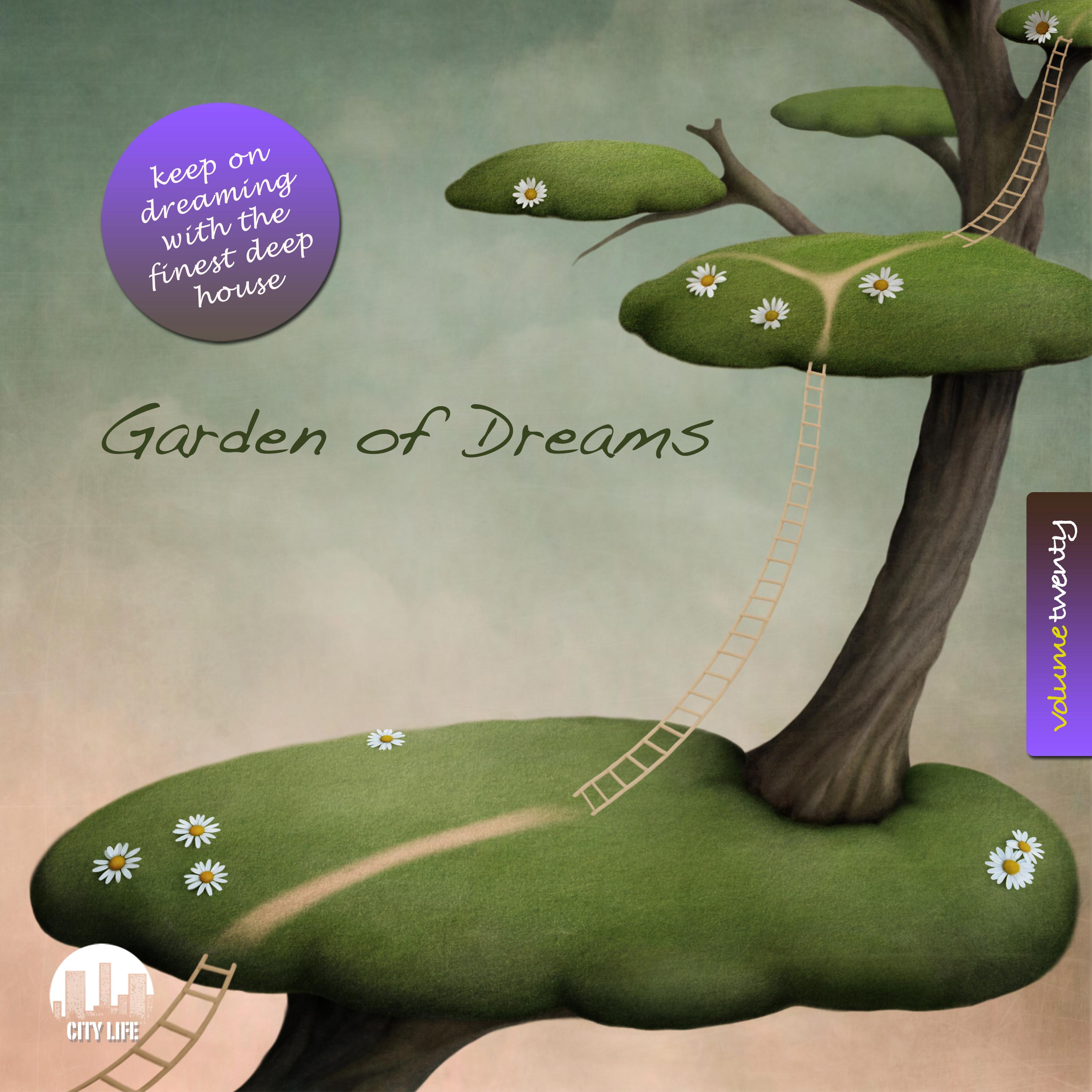 Garden of Dreams, Vol. 20 - Sophisticated Deep House Music