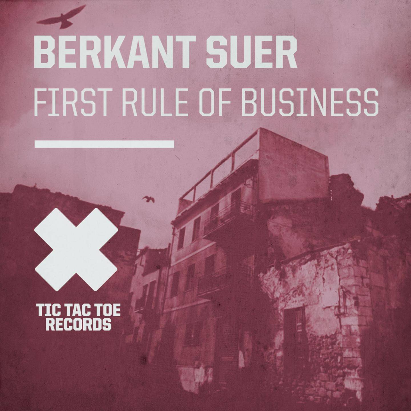 First Rule of Business