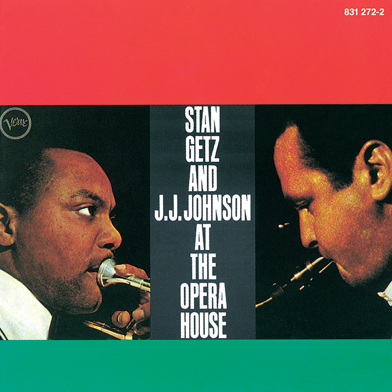 Stan Getz And J.J. Johnson At The Opera House (Live At The Opera House / 1957)