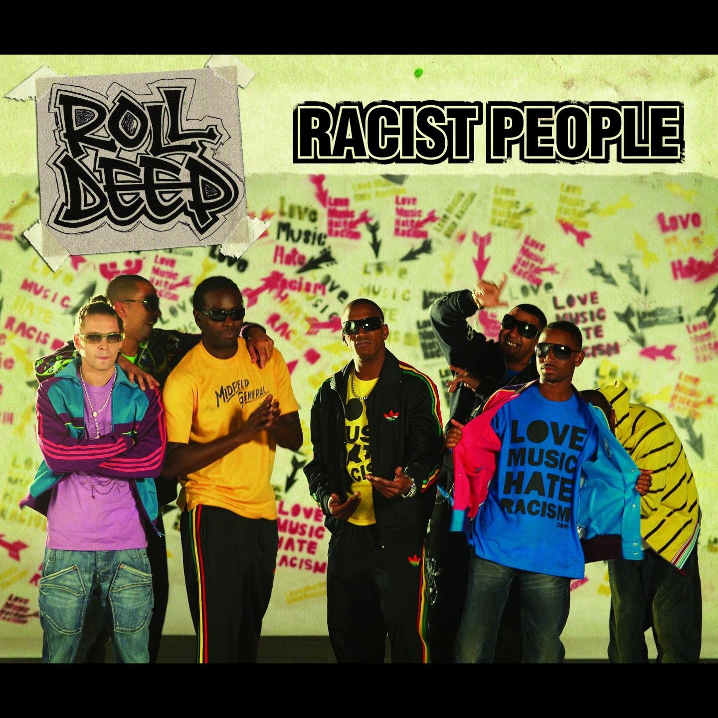 Racist People (Roll Deep Vocal Mix)