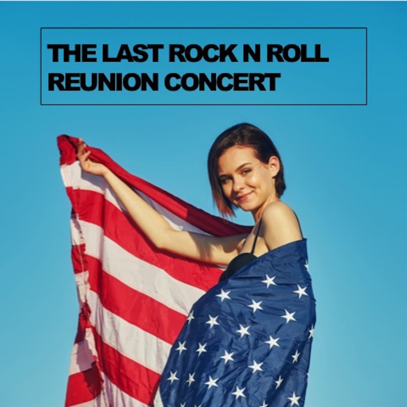 The Last Rock n Roll Reunion Concert