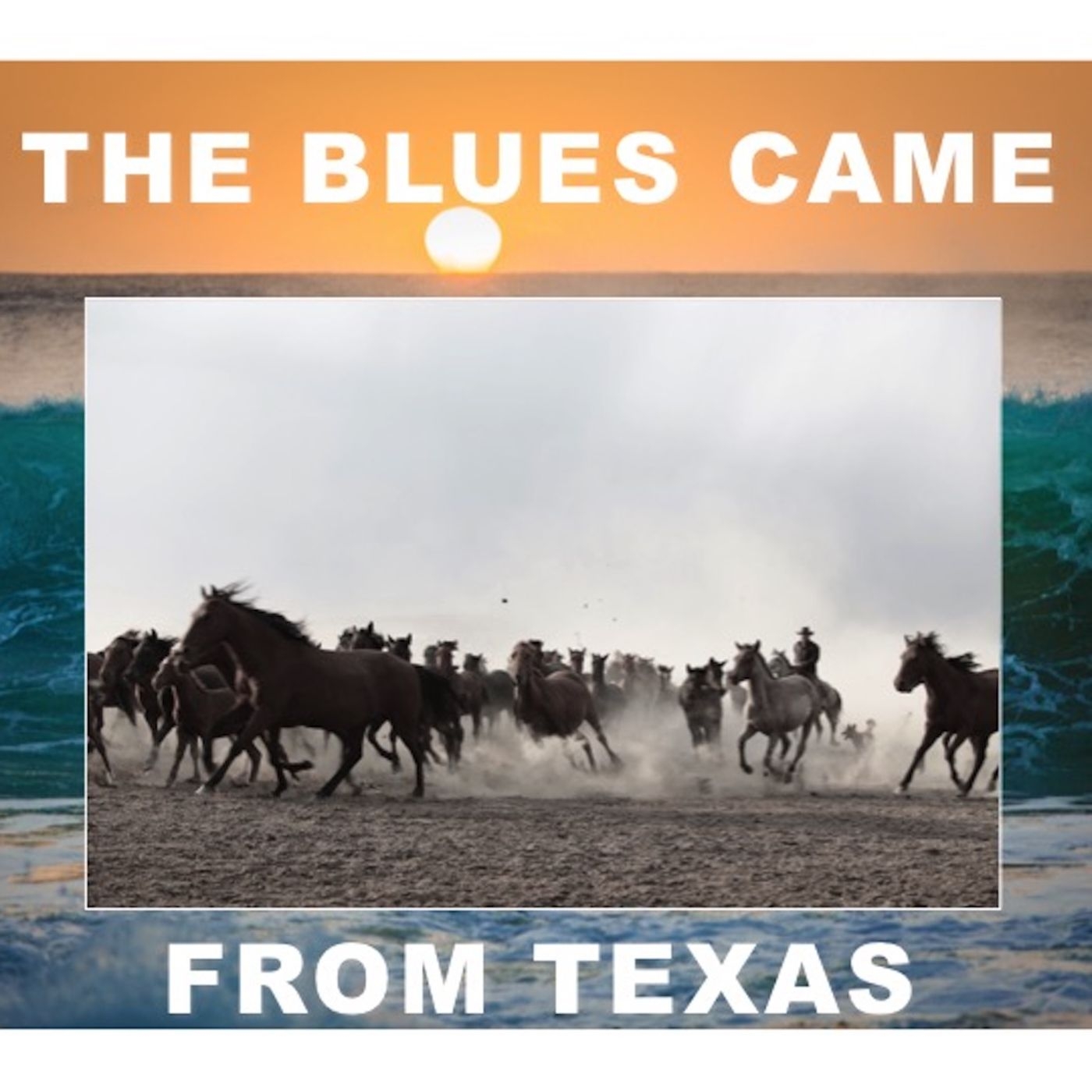 The Blues Came From Texas