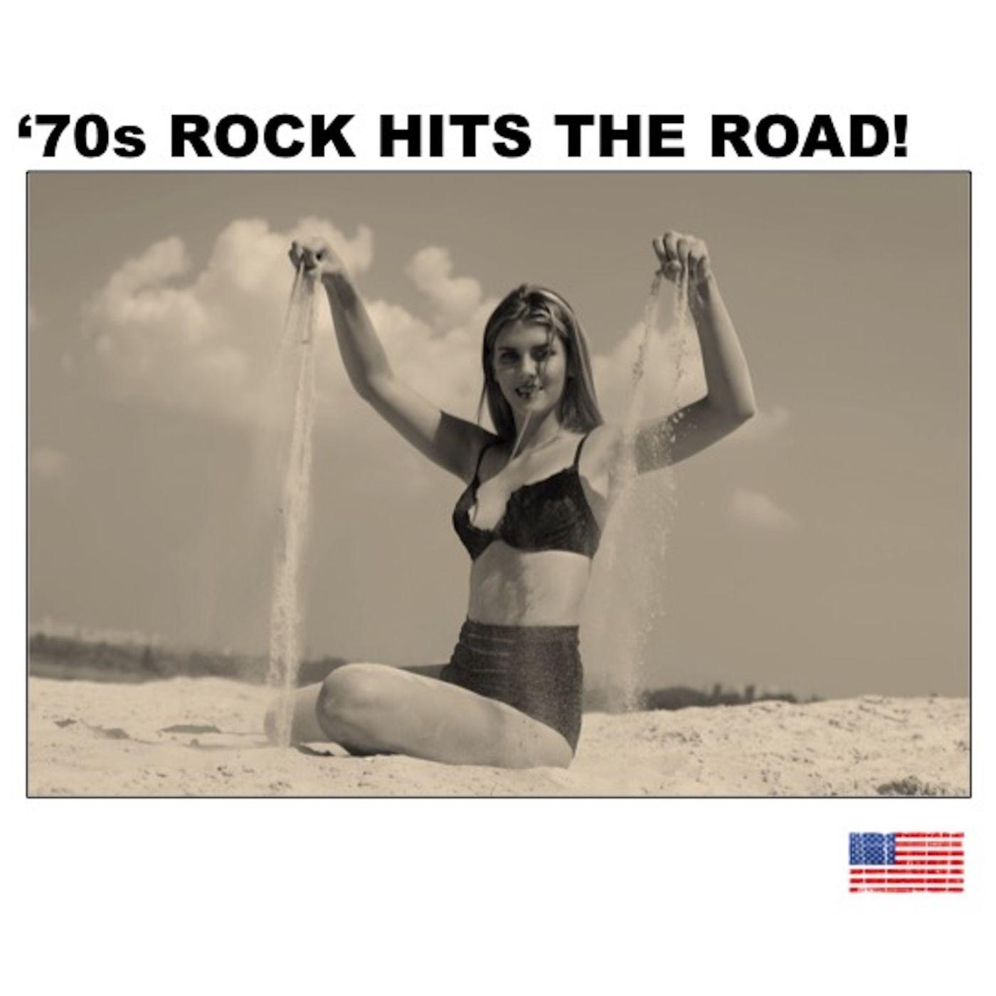 70s Rock Hits the Road! (Live)