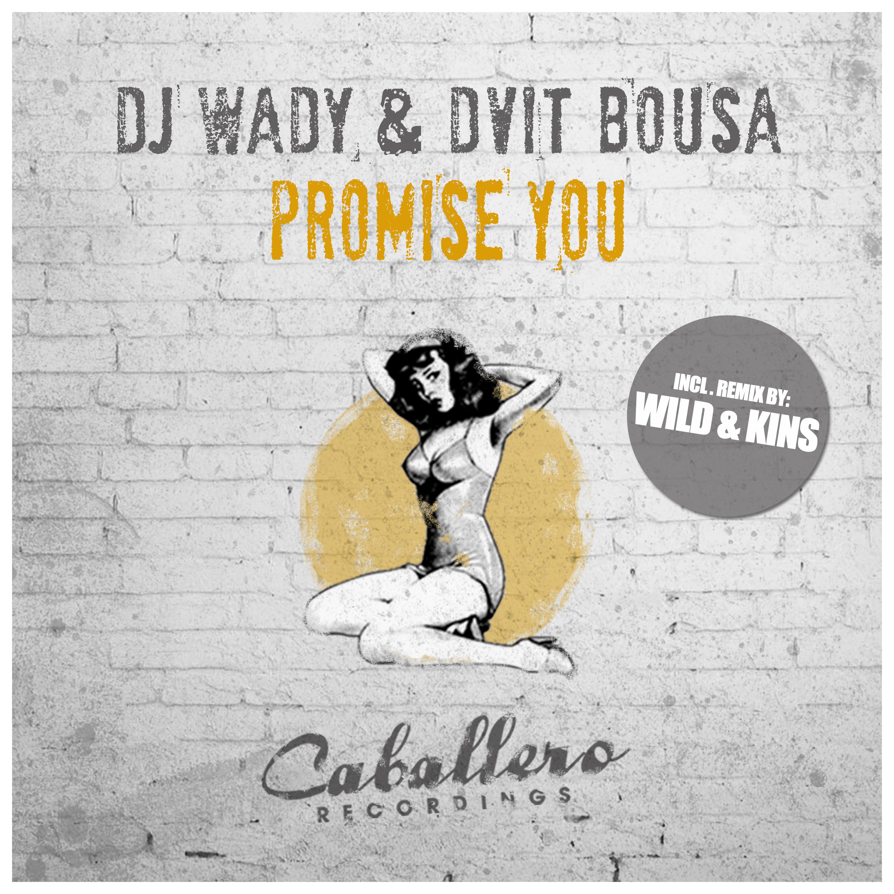 Promise You (Wild & Kins Montabronx Remix)