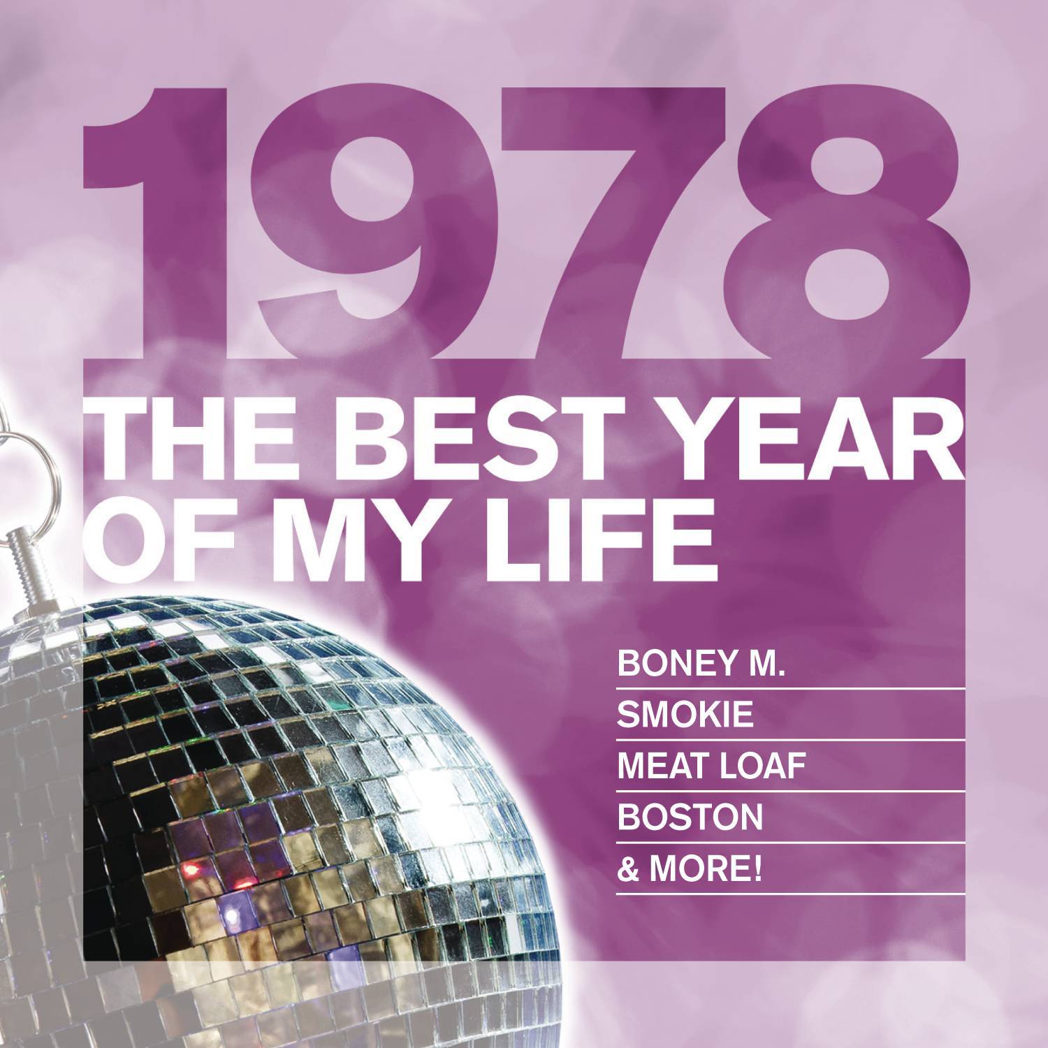 The Best Year Of My Life: 1978