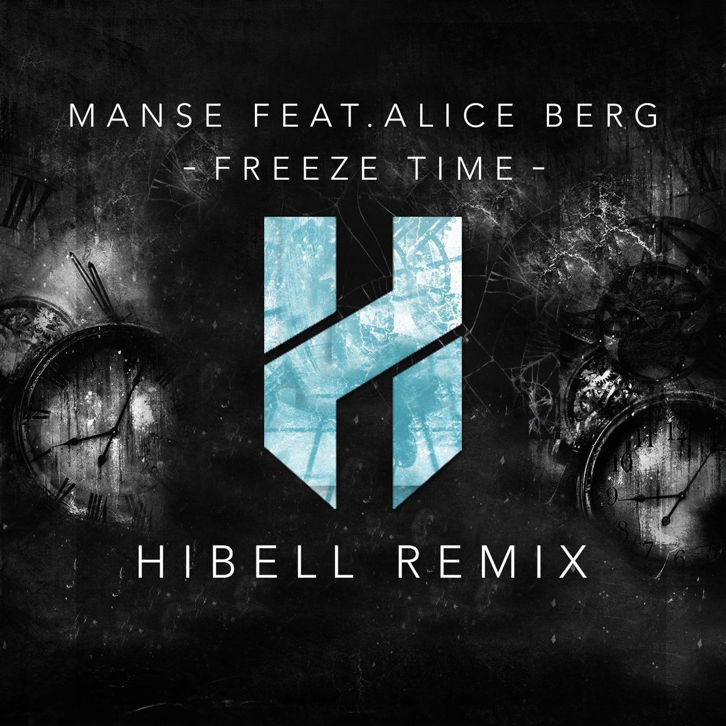 Freeze Time (Hibell Remix)