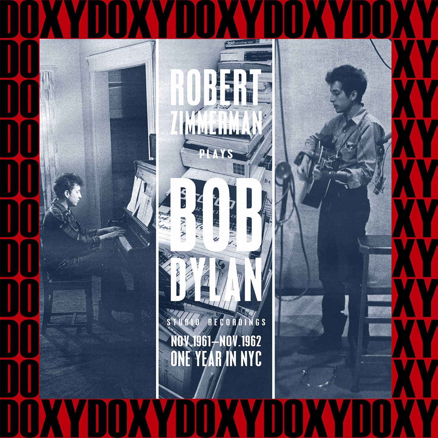 Robert Zimmerman Plays Bob Dylan (Hd Remastered Edition, Doxy Collection)