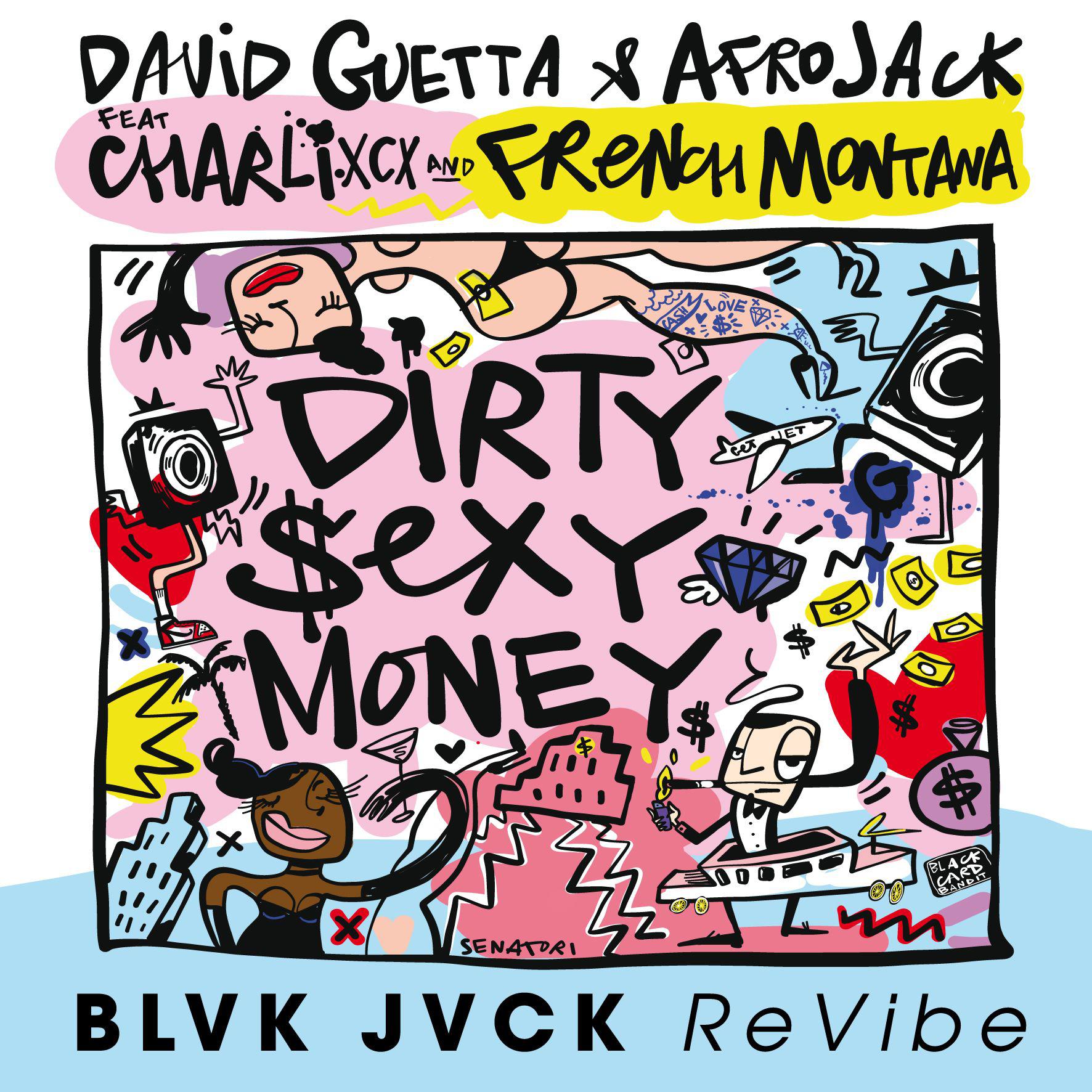 Dirty Sexy Money (BLVK JVCK ReVibe)