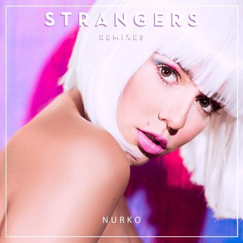 Strangers (Nurko Remix)