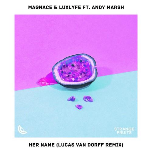 Her Name (Lucas Van Dorff Remix)