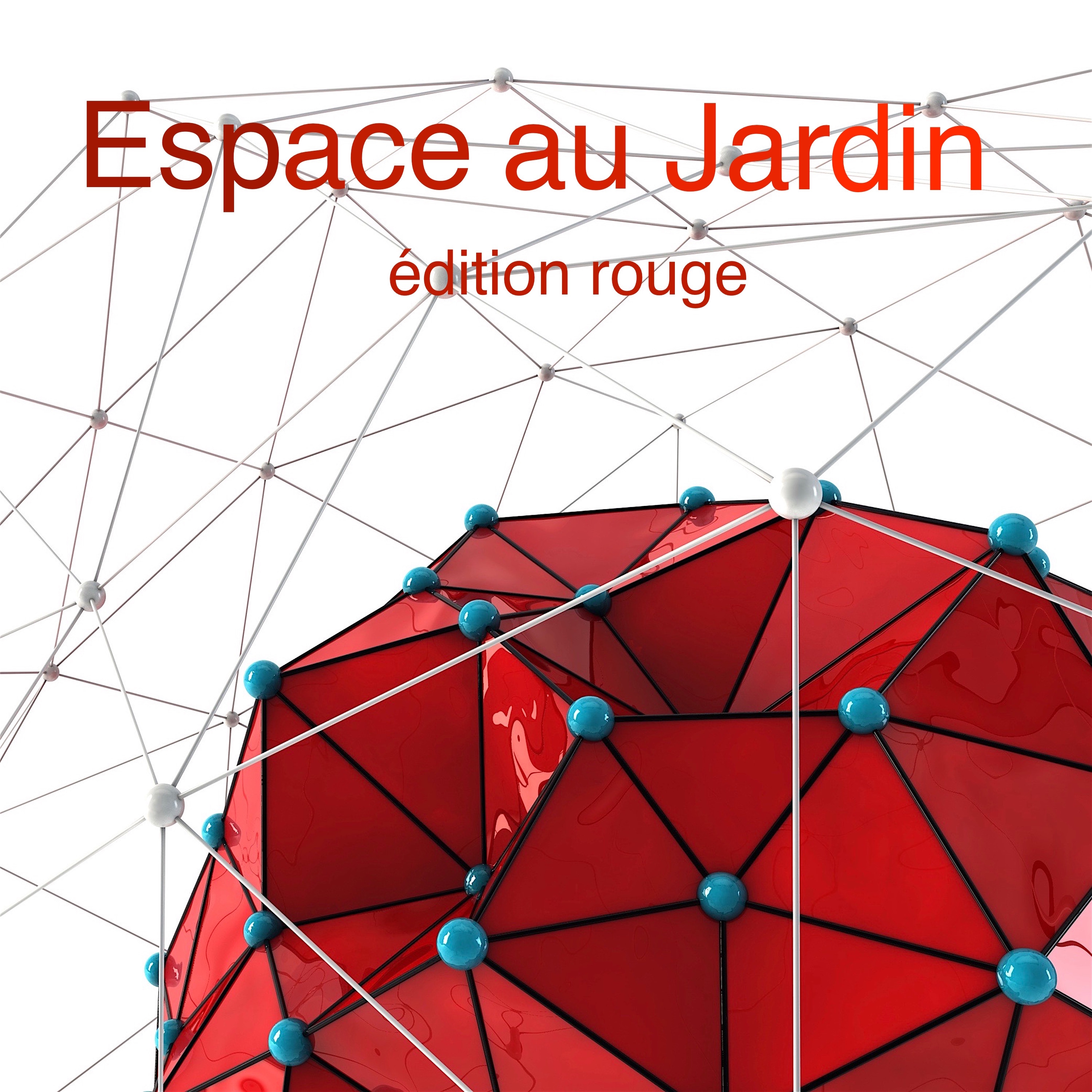 Espace au jardin e dition rouge by Kolibri Musique 1 Continuous DJ Mix