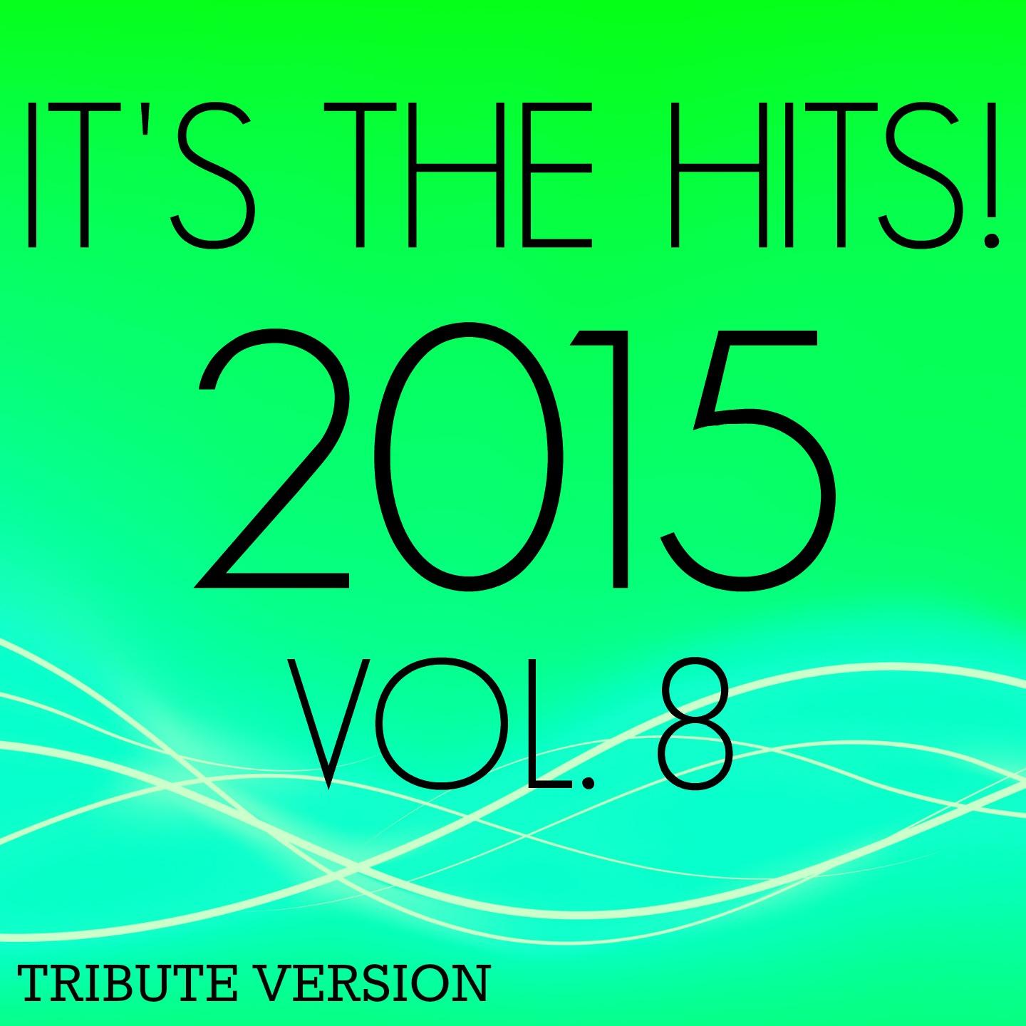It's the Hits! 2015, Vol.8