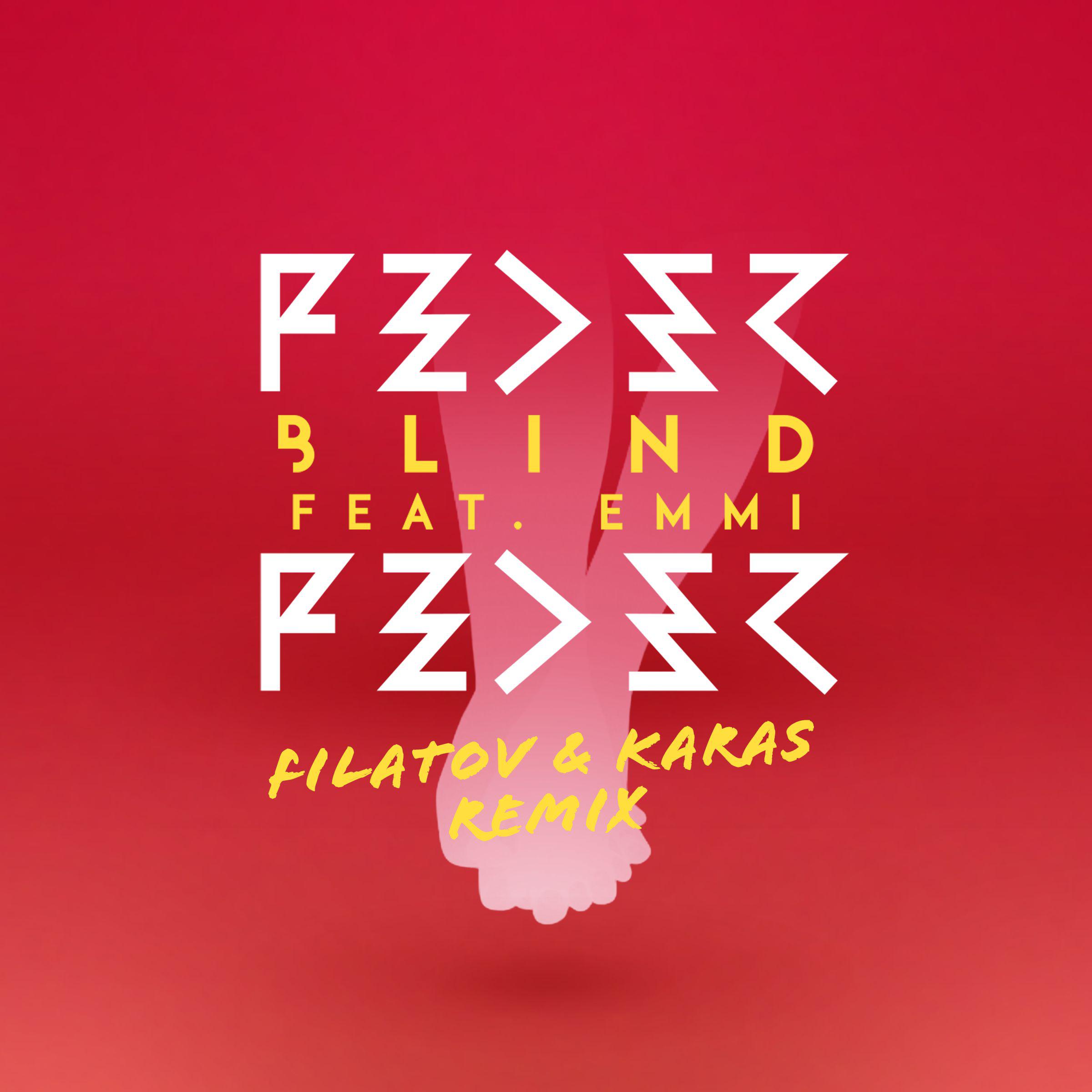 Blind (feat. Emmi) [Filatov & Karas Remix] [Radio Edit]