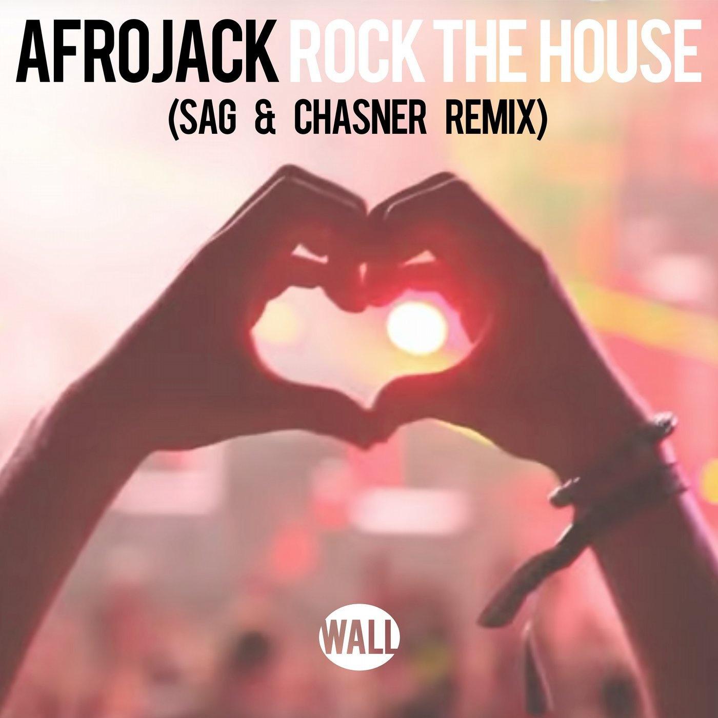 Rock The House (SAG & Chasner Remix) 