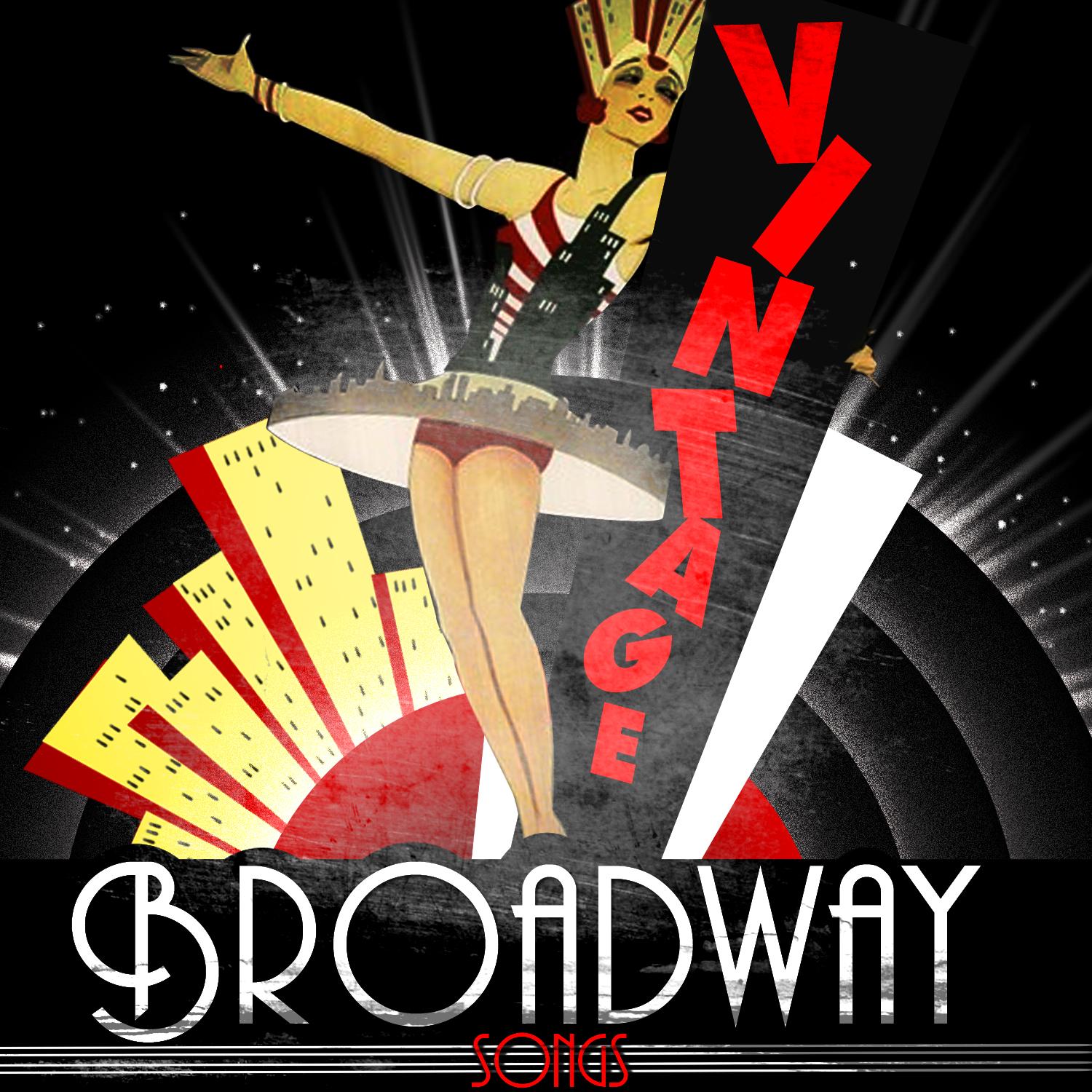Vintage Broadway Songs