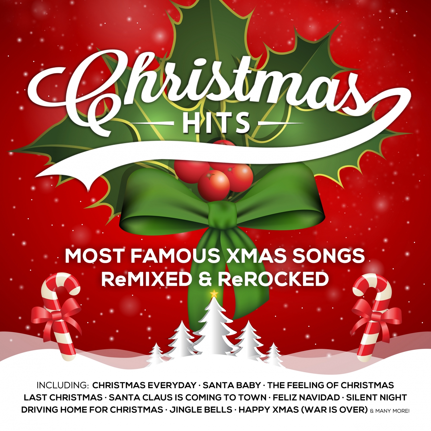 Christmas Hits (Most Famous Xmas Songs Remixed & Rerocked)