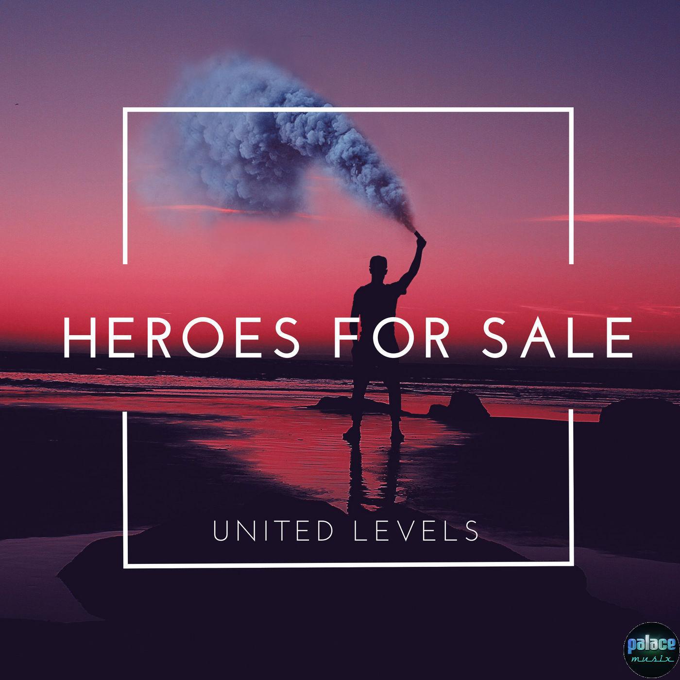 Heroes for Sale (Original Mix)